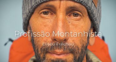 Profissão Montanhista, uma websérie sobre montanhas e escalada